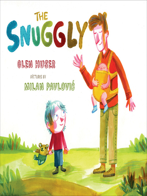 Title details for The Snuggly by Glen Huser - Available
